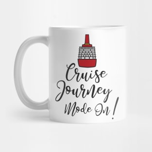 Girls Cruise Journey Mode On Mug